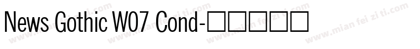 News Gothic W07 Cond字体转换